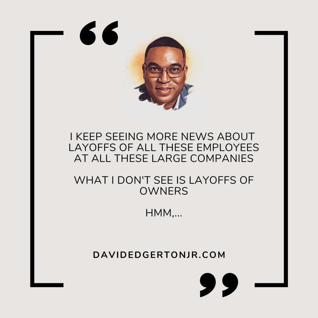 davidedgertonjr's tweet photo. It pains me to see all these layoffs from multiple companies every day. What I don't see is the layoffs of owners or shareholders in those companies. That gives me something to think about.
#layoffs #needanswers #needsolutions https://t.co/mxucb0suWs