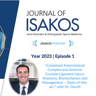 🆕 #JISAKOS Podcasts | Year 2023 Episode #1
#featuring Dr. Brian Devitt from Ireland  
⏩ Combined anterolateral complex and anterior cruciate ligament injury: Anatomy, biomechanics, and management—State-of-the-art
Listen to the episode at ▶️ buff.ly/3J9PAte