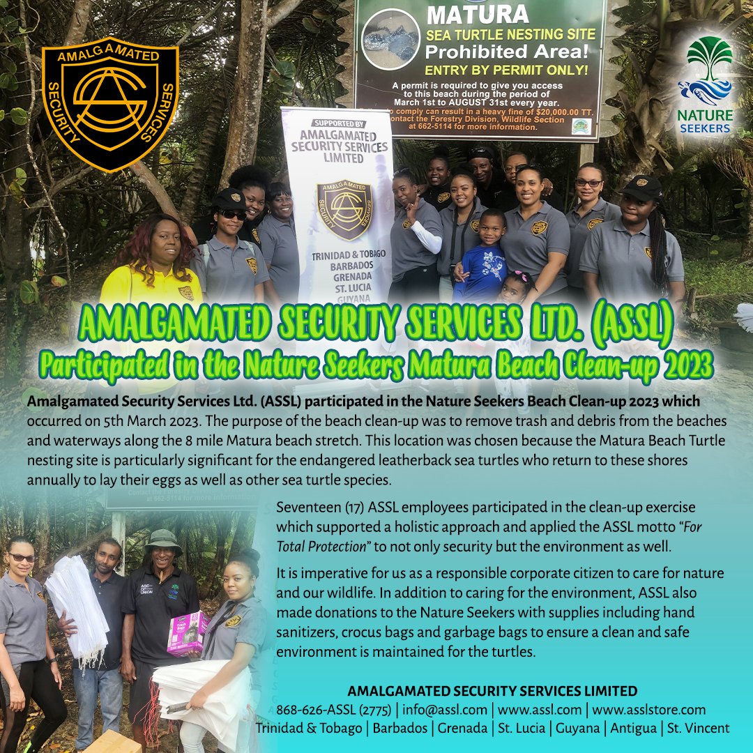 Amalgamated Security Services Ltd. (ASSL) participated in the Nature Seekers Beach Clean-up 2023 which occurred on 5th March 2023. 

#naturecleanup #csr #corporatesocialresponsibility #natureseekers #environment #security #Trinidad #Matura