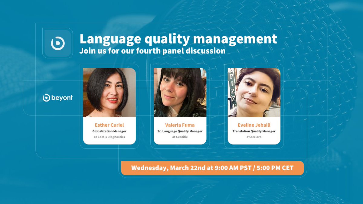 beyontLLC's tweet photo. Just a quick reminder - if you haven't already signed up, make sure to reserve your spot for our fourth panel discussion on #languagequality We look forward to hosting Esther Curiel, Eveline Jebaili and Valeria Fuma on March 22nd.
#localization #l10n
https://t.co/AQvL57w1rB https://t.co/m4uOK43jPA