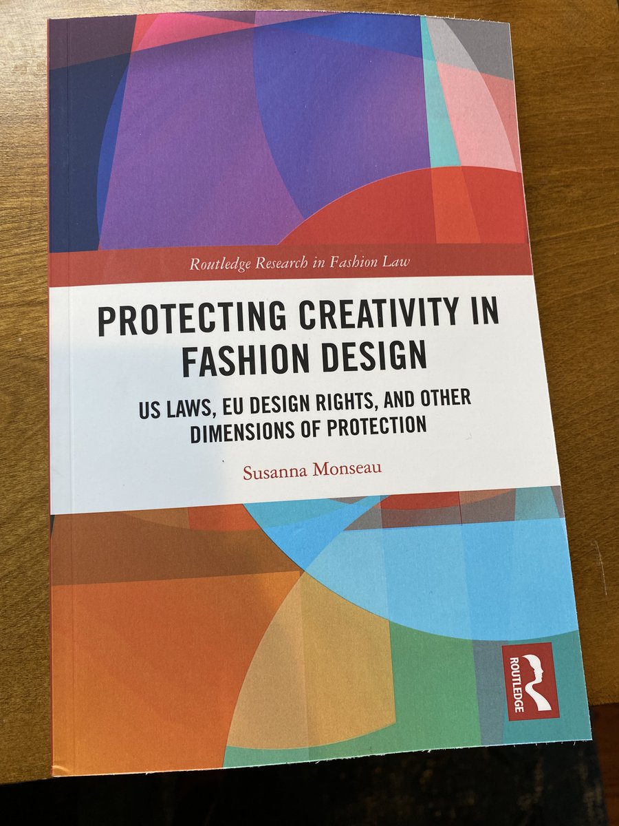 SMonseau's tweet photo. Very excited to receive "Protecting Creativity in Fashion Design." It's out Friday, March 17th. It covers US law, EU design rights, and other ways to protect design like AI, sustainable consumption patterns, and social media. #fashionlaw https://t.co/2mrFGT57uz