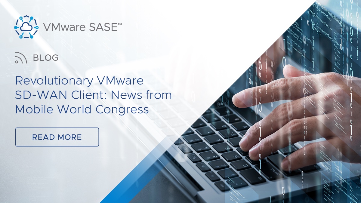 VMwarevSphere's tweet photo. .@VMware made quite the splash at #MWC23. From @VMWTelcoCloud , @VMwareSASE and other VMware teams, we shared many exciting announcements. 

🔎 Take a look at this one from #VMwareSASE on the revolutionary VMware SD-WAN Client: https://t.co/LndJpIcE2X https://t.co/B5BMzBaQKL
