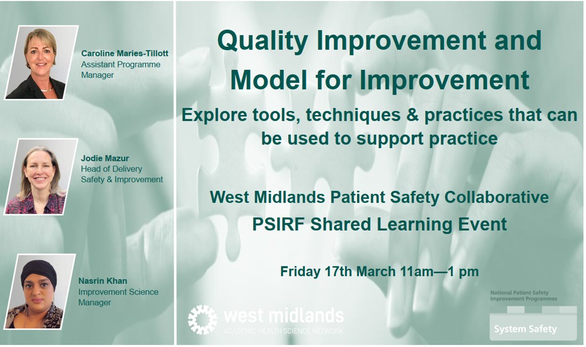 PtSafetyWM's tweet photo. Our 3rd webinar ‘Quality Improvement &amp; Model for Improvement’ will explore tools, techniques and practices that can be used to support practice.   Register via: https://t.co/srh2VxgUar 
@wmahsn @Dhodgkiss5 @harropvictoria1 @CarolineTillott @JodieMazur @nasrinkhan9 https://t.co/FuHMSRnR0h