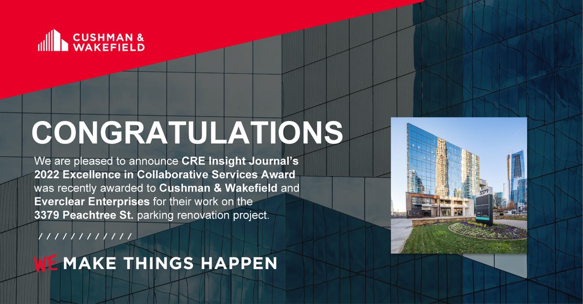 CRE Insight Journal’s 2022 Excellence in Collaborative Service Award was given to Cushman &amp; Wakefield and <a href="/Everclear_ENT/">EverclearEnterprises</a> for their work on the 3379 Peachtree St. parking renovation project. Read more here: cushwk.co/42rDhS7 #CushWake #CRE #propertymanagement #office