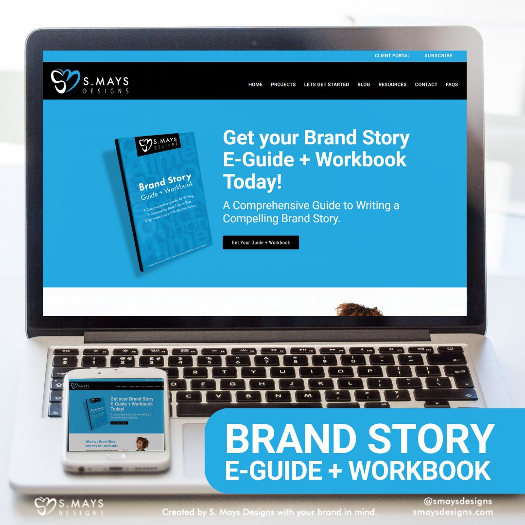 Write compelling content that helps you connect with customers and encourages them to take action now. Get your copy of the S. Mays Brand Story Guide and Workbook today!

#smaysdesigns #contentcreator #content #brandstory #yourbrand #branding #guide #workbook #smallbusiness