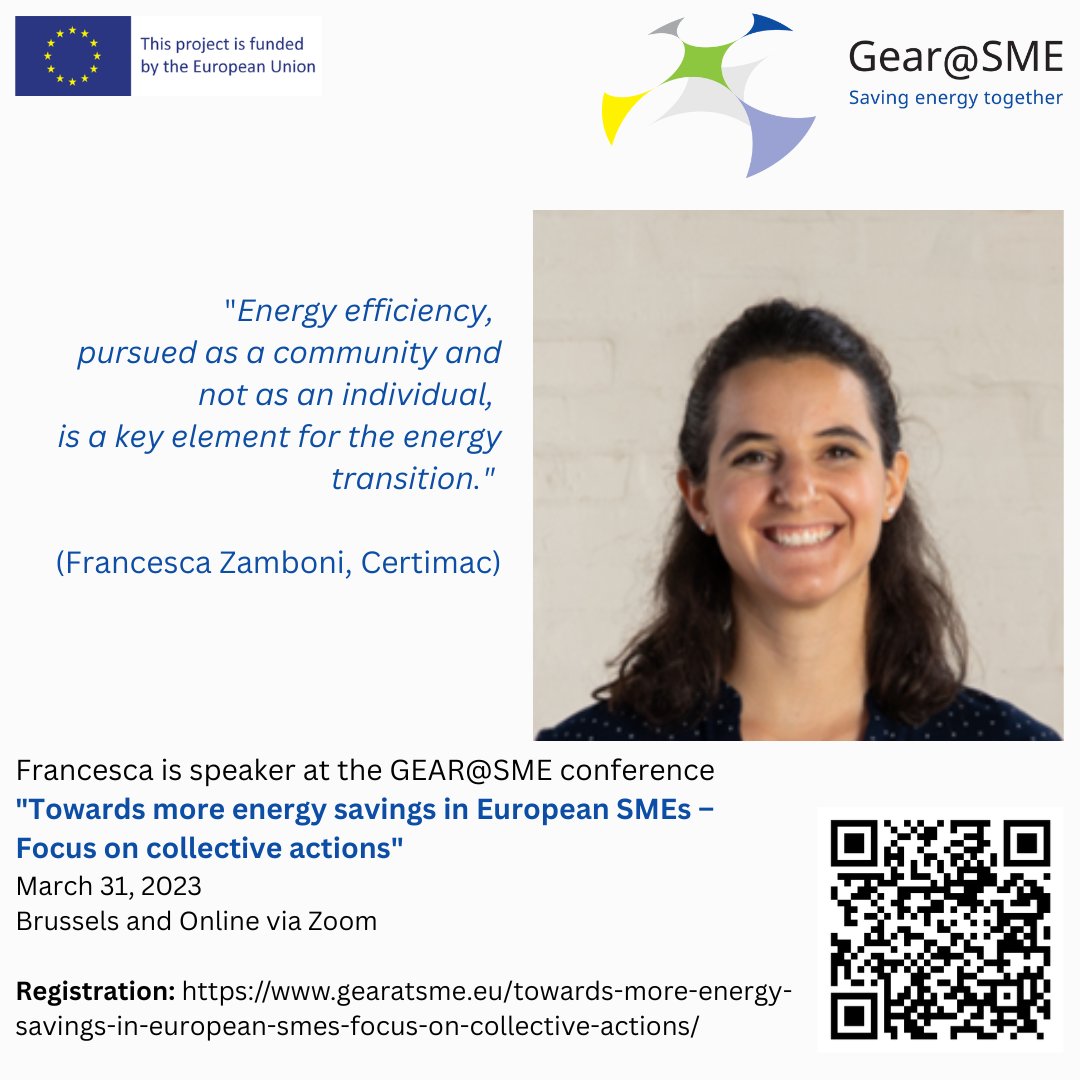 Francesca Zamboni is speaker at our hybrid GEAR@SME #conference on March 31! 😃She will talk about developments and experiences with collective approaches in the support of #smes regarding #energyefficiency. Be there 👉 gearatsme.eu/towards-more-e…