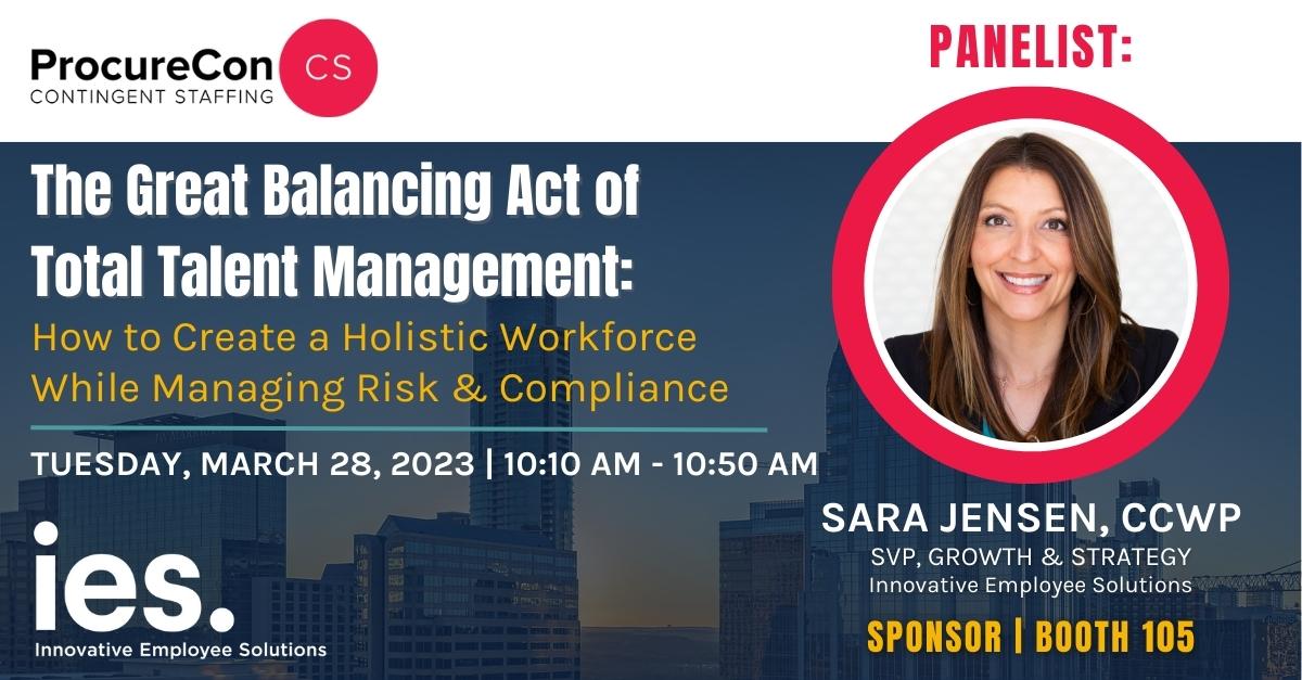 Join #IES #SVP, Sara Jensen, at @ProcureCon on 03/28 for a panel discussion on 'The Great Balancing Act of Total Talent Management.' Learn more: hubs.ly/Q01GHdl70 

#Sponsors #ProcureCon #ProcureCon2023 #ProcureConAustin #ProcureConContingentStaffing #TotalTalent #Staffing
