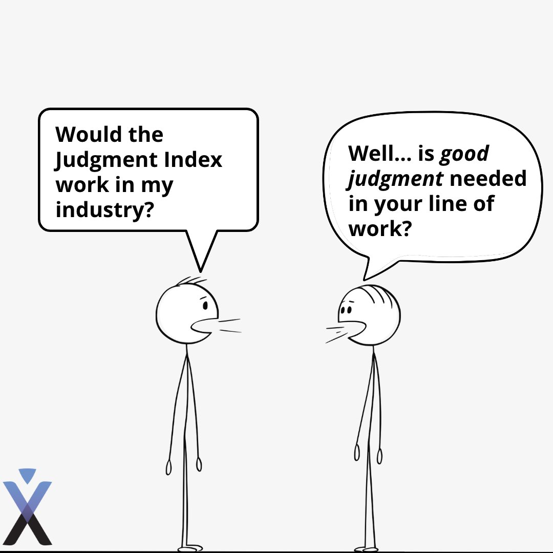 JudgmentIndex's tweet image. We haven't found one industry where the Judgment Index wouldn't work.
How can we be so confident that it will work? Because all work is done through people and groups of people. So if you can understand yourself or your people better, then the better you will get at your work.