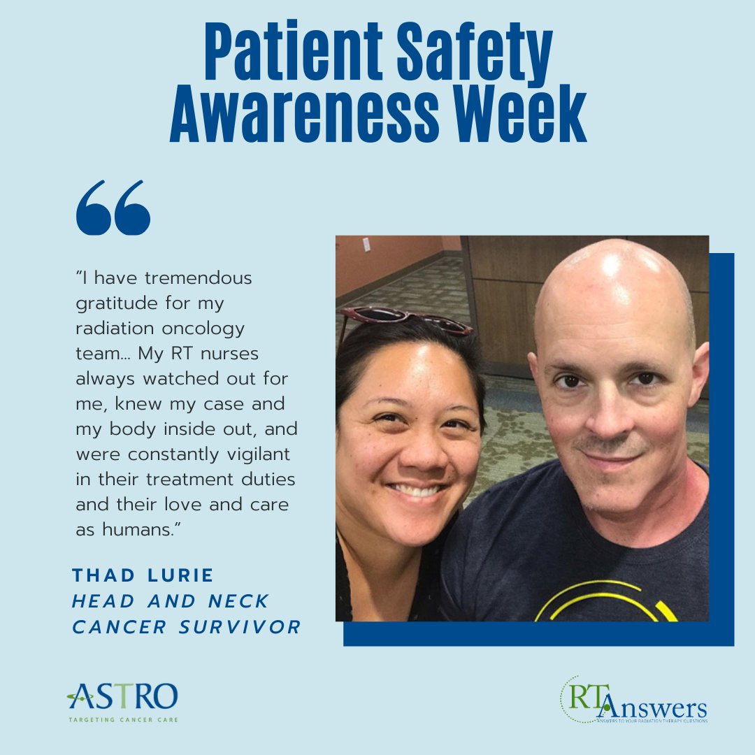 Read our #PatientStory from Thad Lurie, a #HeadandNeckCancer Survivor, as he discusses his experience with #RadiationTherapy team and treatment. Learn more at rtanswers.org/survivorship #PSAW23 #radonc #PatientSafety #PatientEducation