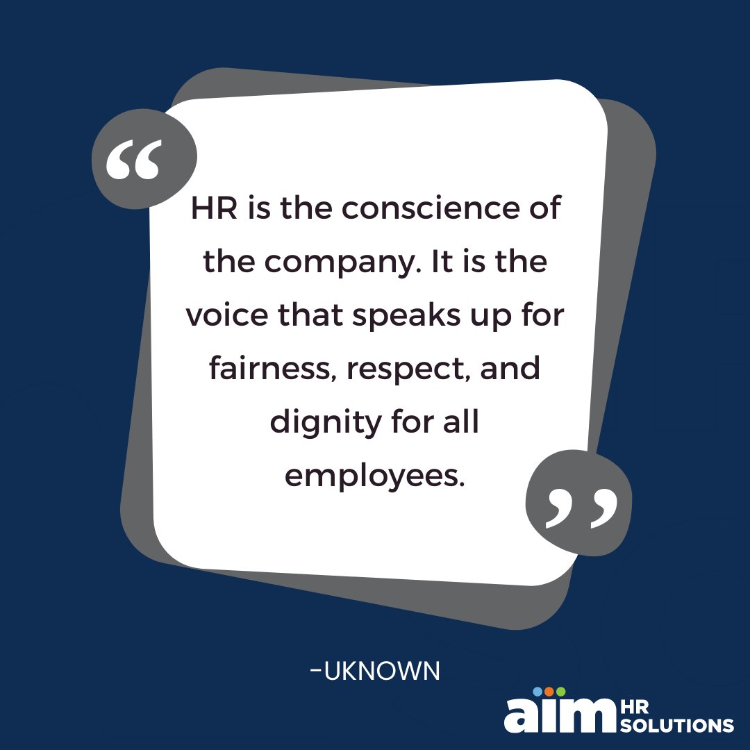 Our team at AIM HR Solutions believes that HR is not just a department, it's a mindset.  #HR #conscience #fairness #respect #dignity #workplaceculture #teamwork #employeeengagement