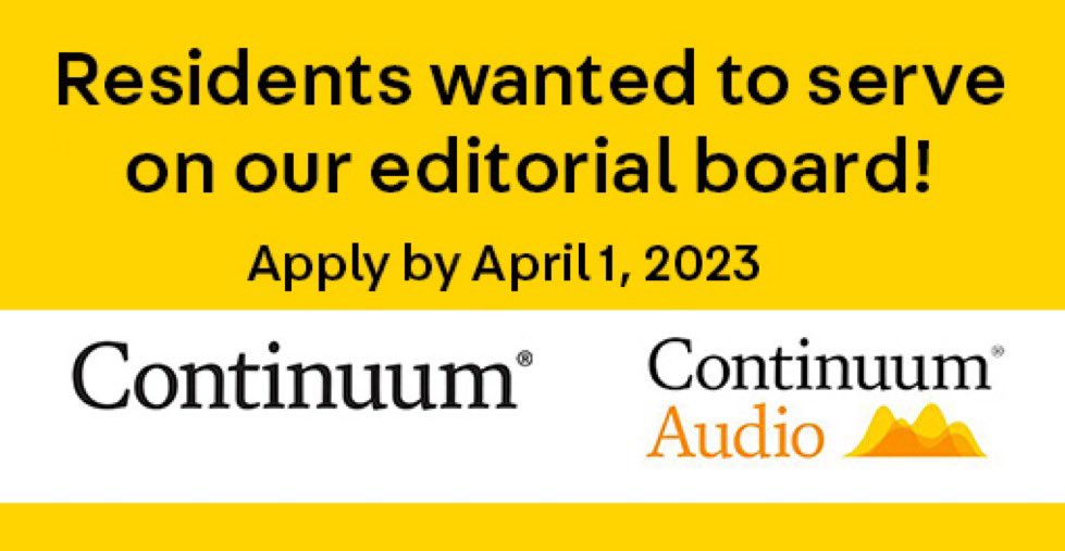 To all neurology residents interested in:

📒Education leadership
📒Academic publishing
📒Making Continuum even better

Apply to join our editorial board! Open to residents starting PGY-3/4 year July 2023 (child neuro PGY-4/5).

Deadline soon!

Details: bit.ly/3y3c2Py