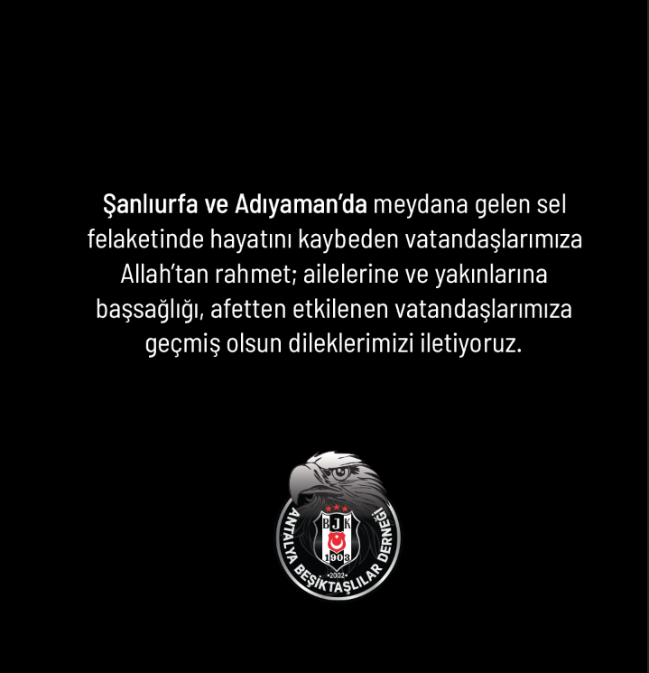 #Şanlıurfa ve #Adiyaman 'da meydana gelen sel felaketinde hayatını kaybeden vatandaşlarımıza Allah’tan rahmet; ailelerine ve yakınlarına başsağlığı, afetten etkilenen vatandaşlarımıza geçmiş olsun dileklerimizi iletiyoruz.  #besiktas