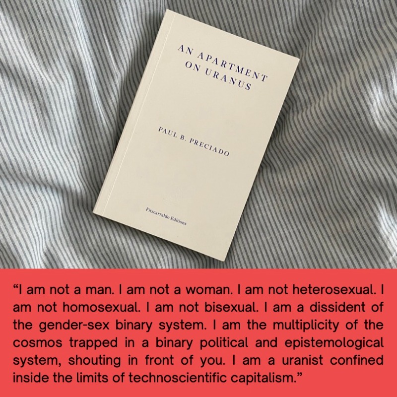 equityahead's tweet photo. BOOK CLUB WEEK 7!

“I am not a man. I am not a woman. I am not heterosexual. I am not homosexual. I am not bisexual. I am a dissident of the gender-sex binary system. I am the multiplicity of the cosmos trapped in a binary political and epistemological system."

2/2 https://t.co/IhClYEdGS7