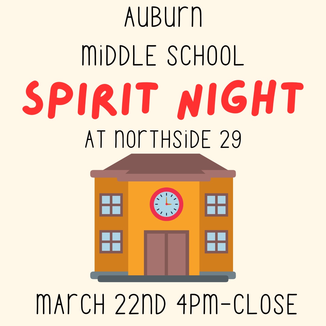 northside_29's tweet photo. Join us WEDNESDAY, March 22nd from 4PM to close for an Auburn Middle School Spirit Night! Come down to show support and mention that you're there for Spirit Night when ordering! 📚 Part of your check will be donated towards the school. Please share to spread the word! https://t.co/z0gk1hcTh6