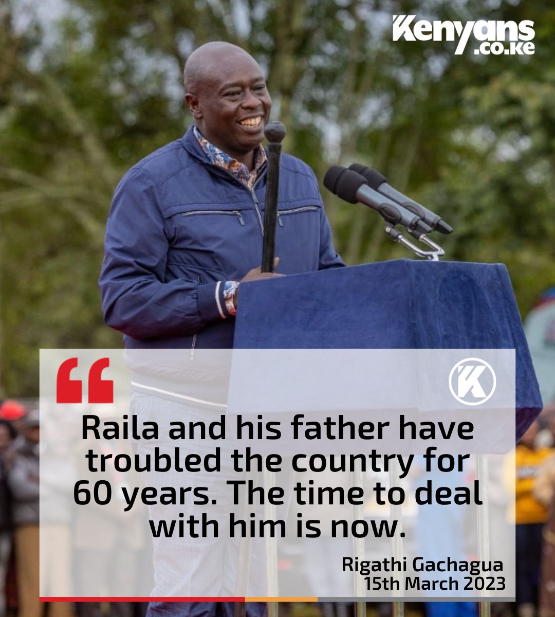 Kenyans's tweet image. The time to deal with Raila is now - DP Gachagua