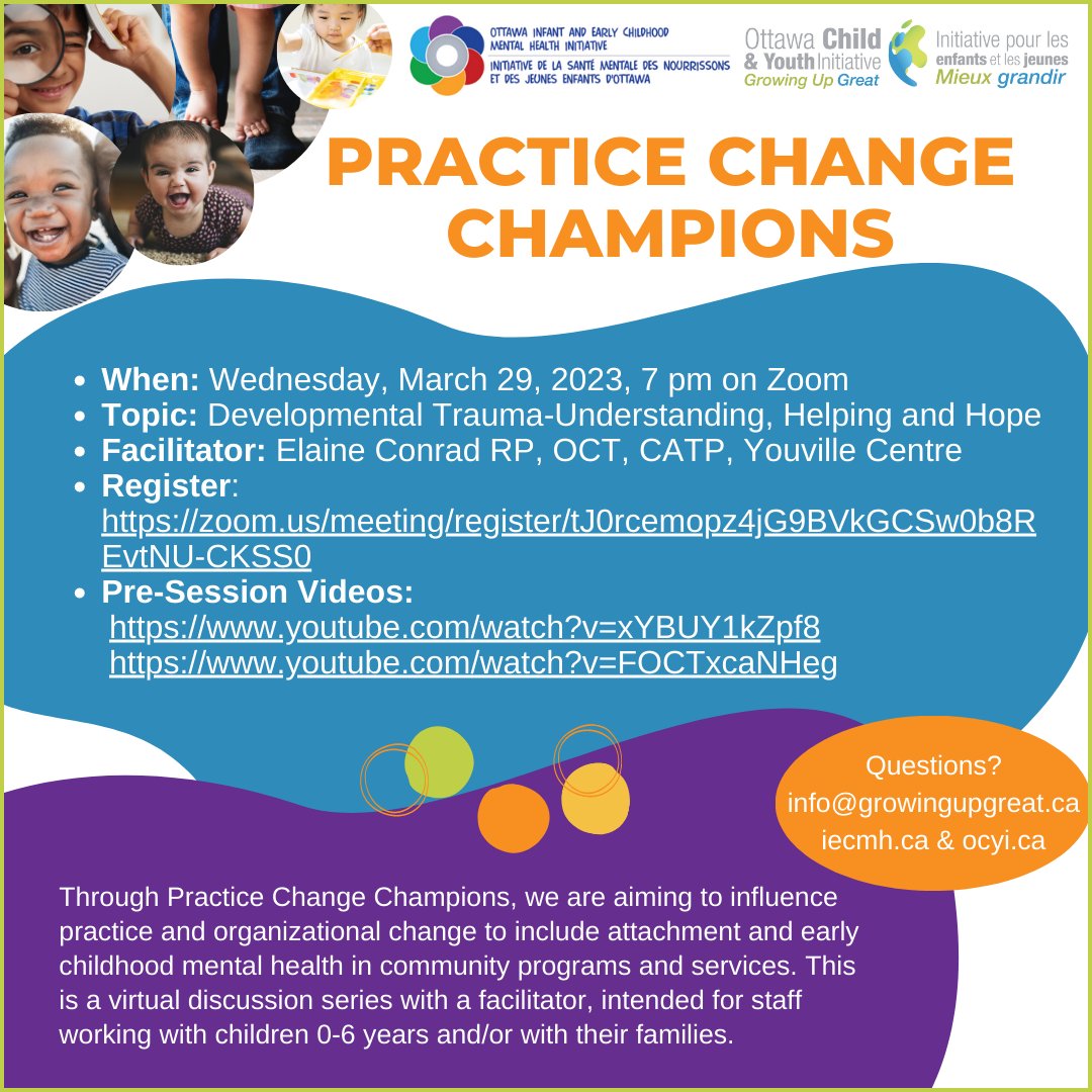 Work with children and their families ages 0-6? Join OCYI’s IECMH-EA task group Mar 29 at 7p for Practice Change Champions on Developmental Trauma. Facilitated by Elaine Conrad from <a href="/YouvilleCentre/">Youville Centre</a>  zoom.us/meeting/regist…