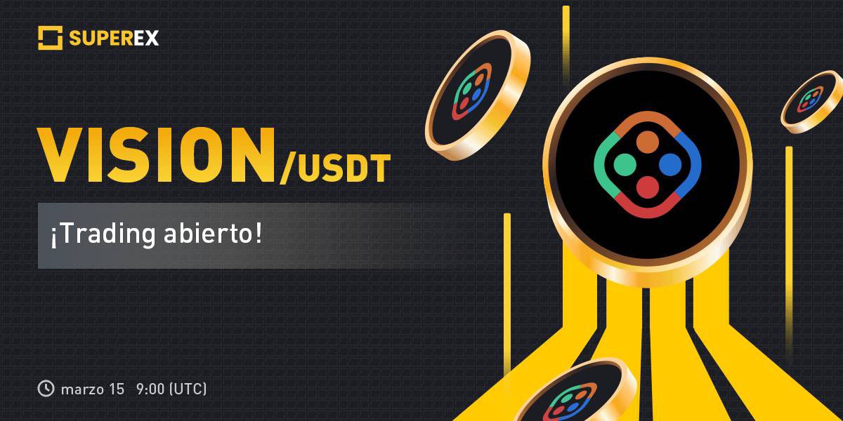 SuperexESP's tweet photo. https://t.co/ijtaVsc2JF👽 Nuevo Listado: @visiongame_
Moneda: $VISION
⏰ Comienza: 9:00 (UTC) 15 de marzo de 2023
➡️Detalles: https://t.co/B4F52Rc3Ev
¡Comercia #crypto en el #Exchange más confiable!
#SuperEx #DEX #criptomoneda #nuevalista #VISION https://t.co/cEQrrRP5hA