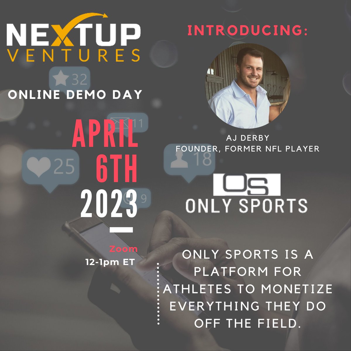 NextUpPartners's tweet photo. Join us for #DemoDay and hear former @NFL player and founder of #OnlySports @AJ_Derby pitch his #startup #platform for athletes to monetize everything they do off the field.  RSVP here https://t.co/inwnJhImBO https://t.co/DmQ1iQgX61