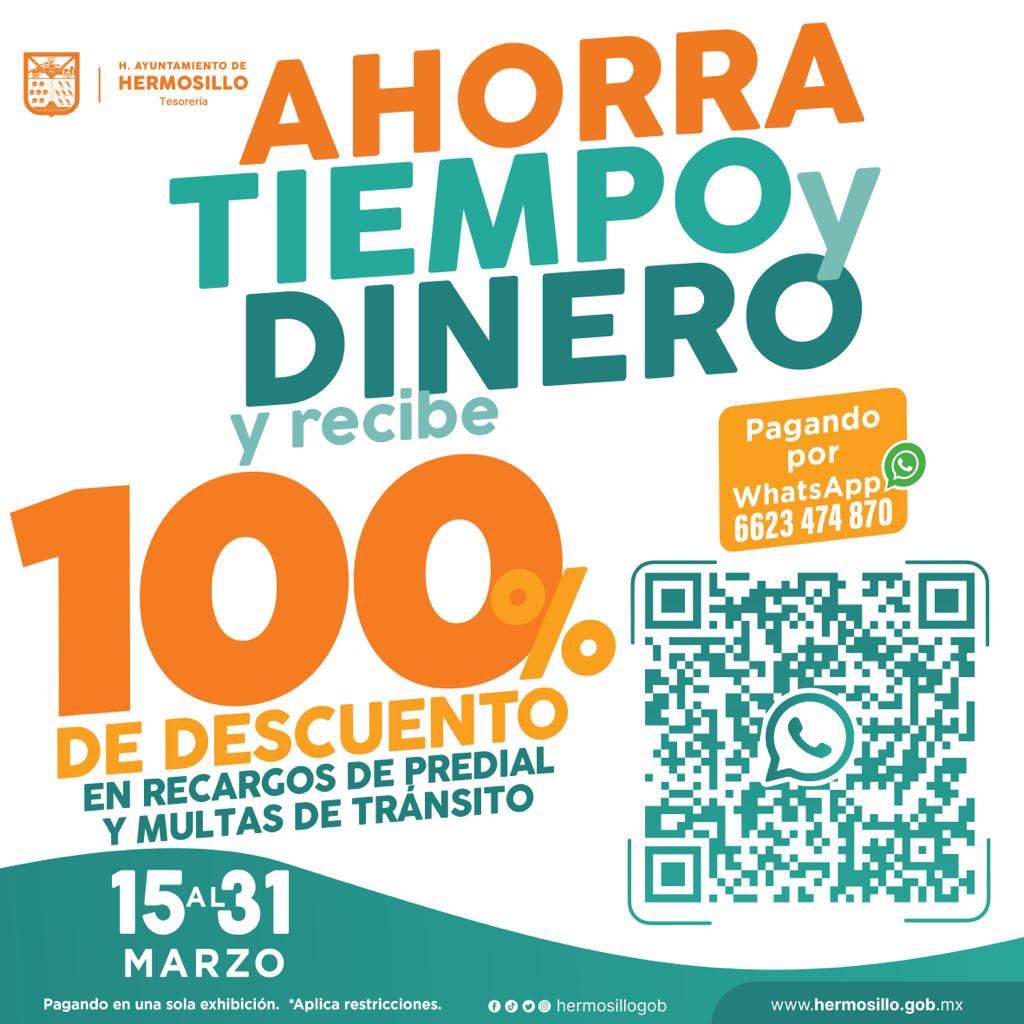 tesoreriahmo's tweet photo. ¡Atención, #Hermosillo ! 📢 
Paga desde WhatsApp (662) 3474870 y recibe el 100% de descuento en recargos en predial y multas de tránsito . 📱

¡Sólo durante marzo! 🗓️ 
➡️  https://t.co/DH4CigG0s2 

Ahora cumplir es más fácil
 ¡Compruébalo! ✅ https://t.co/RfsKpj3OI9