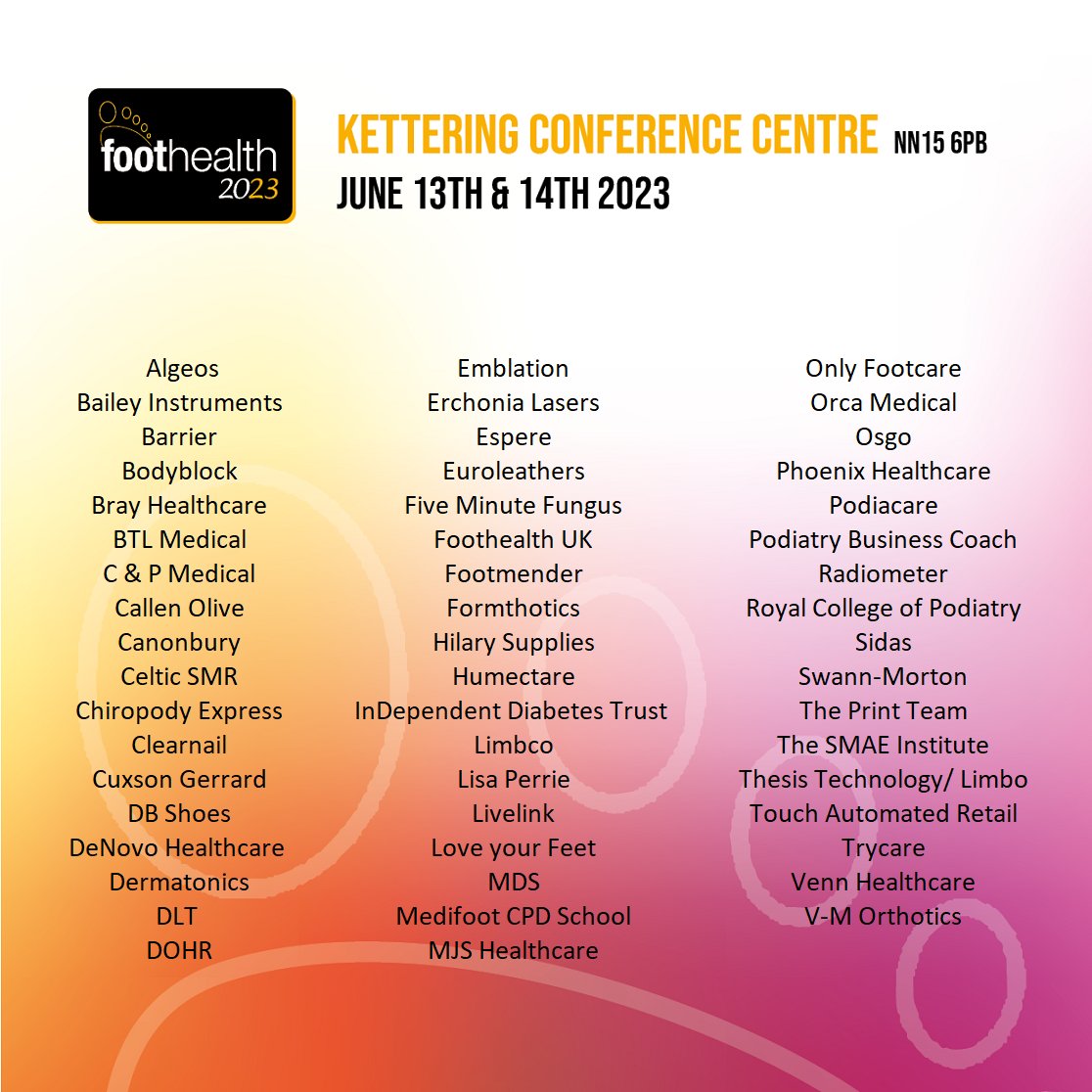 FoothealthC's tweet photo. Thank you to all the amazing companies joining us at the #Foothealth Conference 2023, in Kettering.

Only a few stands left for sale now - Don't miss out, book on: https://t.co/A2bXAiP17I

#podiatry #foothealthpractitioner https://t.co/tvrZjfnLfp