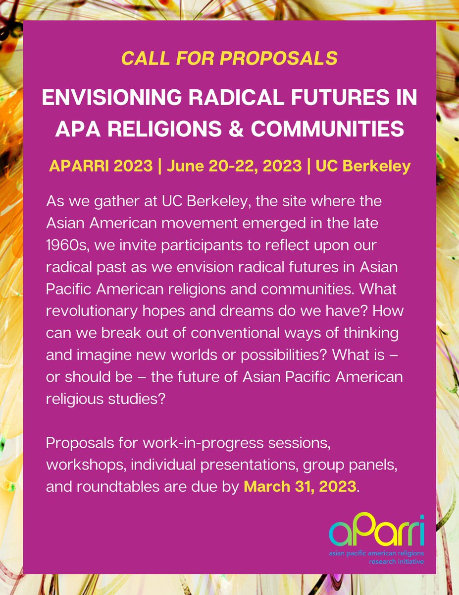 CALL FOR PROPOSALS | APARRI 2023: Envisioning Radical Futures in APA Religions &amp; Communities

There are only 2 weeks left to submit to our 2023 conference <a href="/UCBerkeley/">UC Berkeley</a> -- proposals are due by March 31!

Learn more here: aparri.org/the-aparri-con…