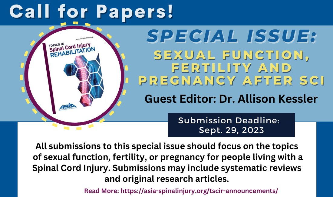 TSCIR Call for Papers! Special Issue on Sexual Function, Fertility and Pregnancy after SCI | Guest Editor Dr. Allison Kessler
Submission Deadline: Sept, 29, 2023  
Read More: asia-spinalinjury.org/tscir-announce…
#SpinalCordInjuryRehab 
#TSCIR
#TSCIRehab