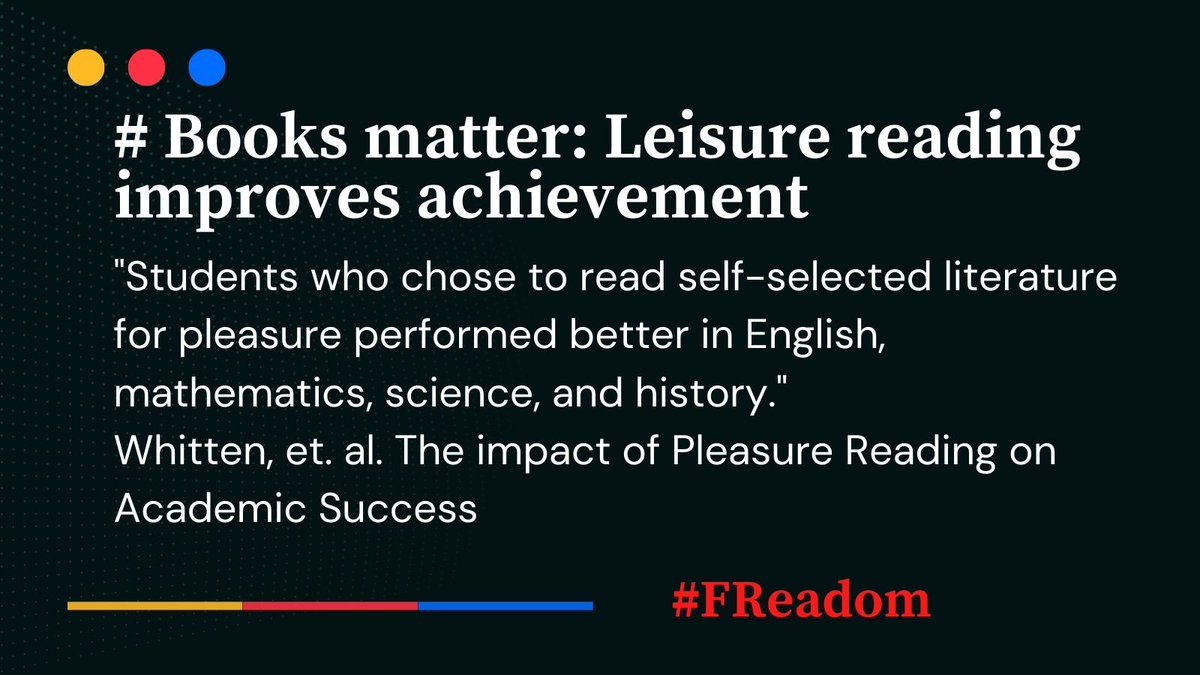 We know that when students get to choose what they read, it improves their academic success overall.  #FReadom matters.
