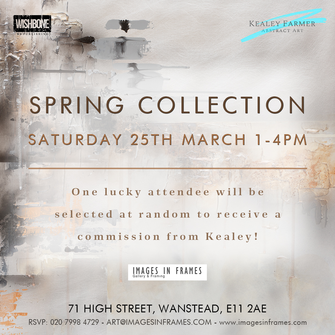 Wishbone Publishing (@wishbone_art) on Twitter photo Join @KealeyfarmerArt at the opening of her Spring Collection at Images in Frames, Wanstead on the 25th of March, and be in with a chance of winning an original commissioned artwork <a href="/ImagesinFrames/">Images In Frames</a> Join @KealeyfarmerArt at the opening of her Spring Collection at Images in Frames, Wanstead on the 25th of March, and be in with a chance of winning an original commissioned artwork <a href="/ImagesinFrames/">Images In Frames</a>