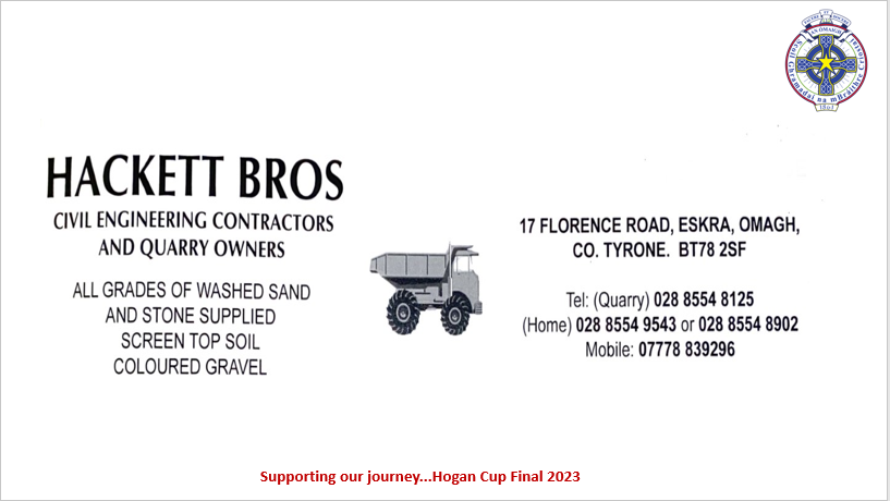 cbsomagh's tweet photo. We wish to acknowledge the generous donation from Hackett Bros Civil Engineering Contractors and Quarry Owners. Thank you for your support.
#CBSCommunity #ChasingGlory #hogancup https://t.co/So1kV5nwmF