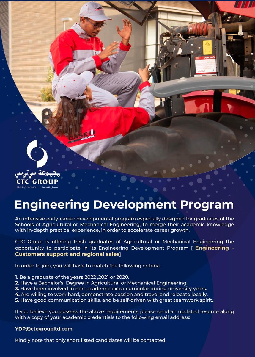 Engineering Development Program 
#CTC_Group is offering fresh graduates Agricultural or Mechanical Engineering the opportunity to participate in its Engineering Development Program [𝗖𝘂𝘀𝘁𝗼𝗺𝗲𝗿 𝗦𝘂𝗽𝗽𝗼𝗿𝘁 𝗮𝗻𝗱 𝗥𝗲𝗴𝗶𝗼𝗻𝗮𝗹 𝗦𝗮𝗹𝗲𝘀]