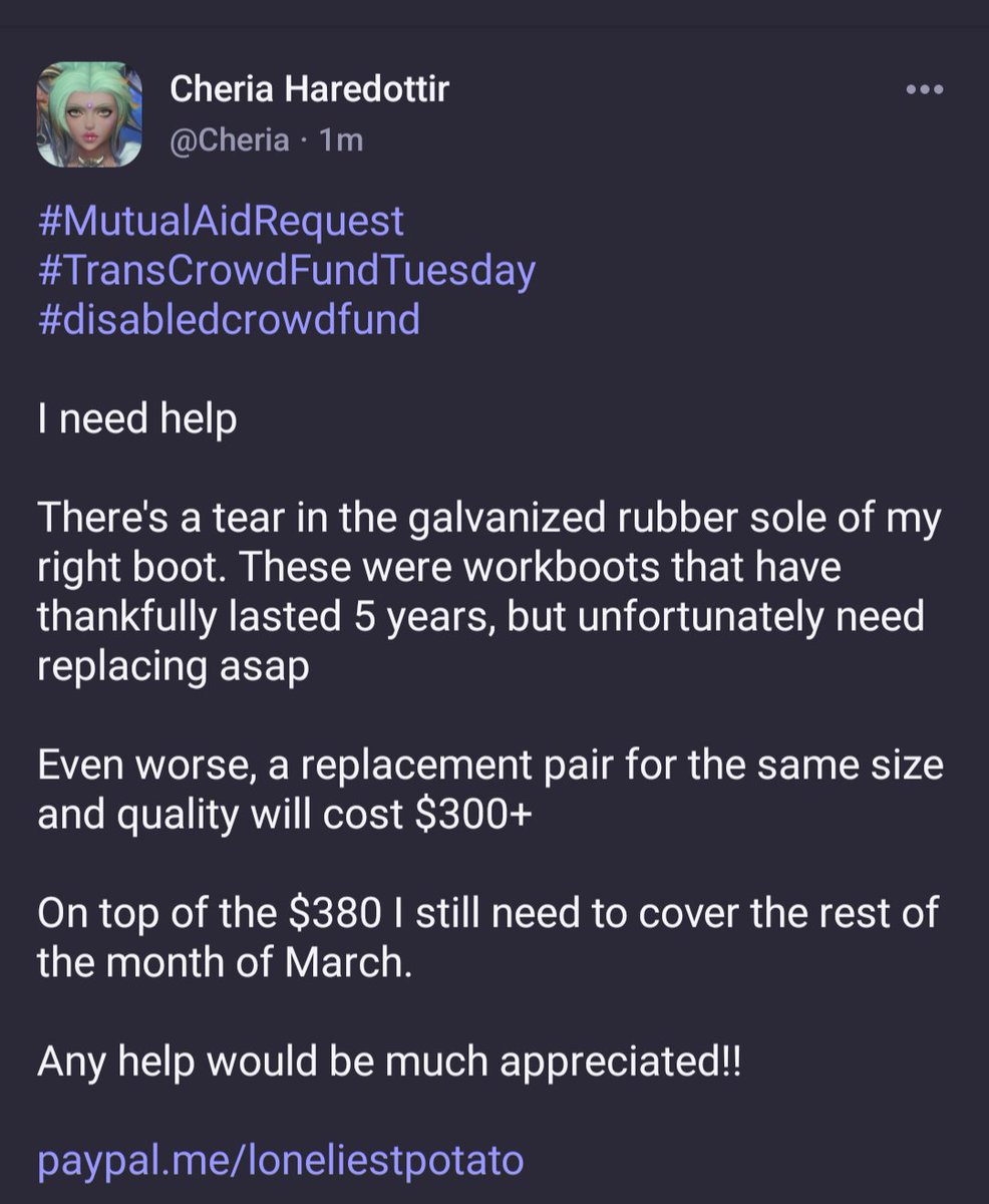 #MutualAidRequest #TransCrowdFundTuesday #disabledcrowdfund I need help There's a tear in the galvanized rubber sole of my right boot. A replacement pair will cost $300+ On top of the $380 I still need for March Any help would be much appreciated!! paypal.me/loneliestpotato