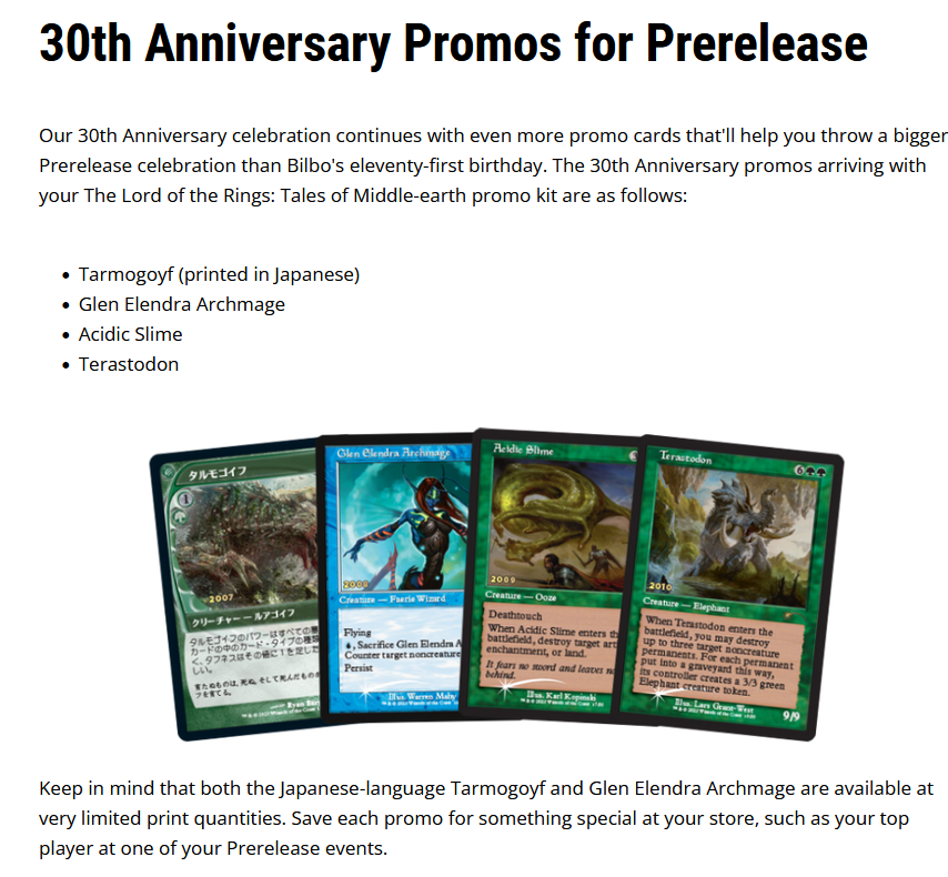 Here are some details about the various Lord of the Rings: Tales of  Middle-earth events that will be taking place. The LOTR prerelease (June  16-22) includes 30th Anniversary promos of Tarmogoyf in