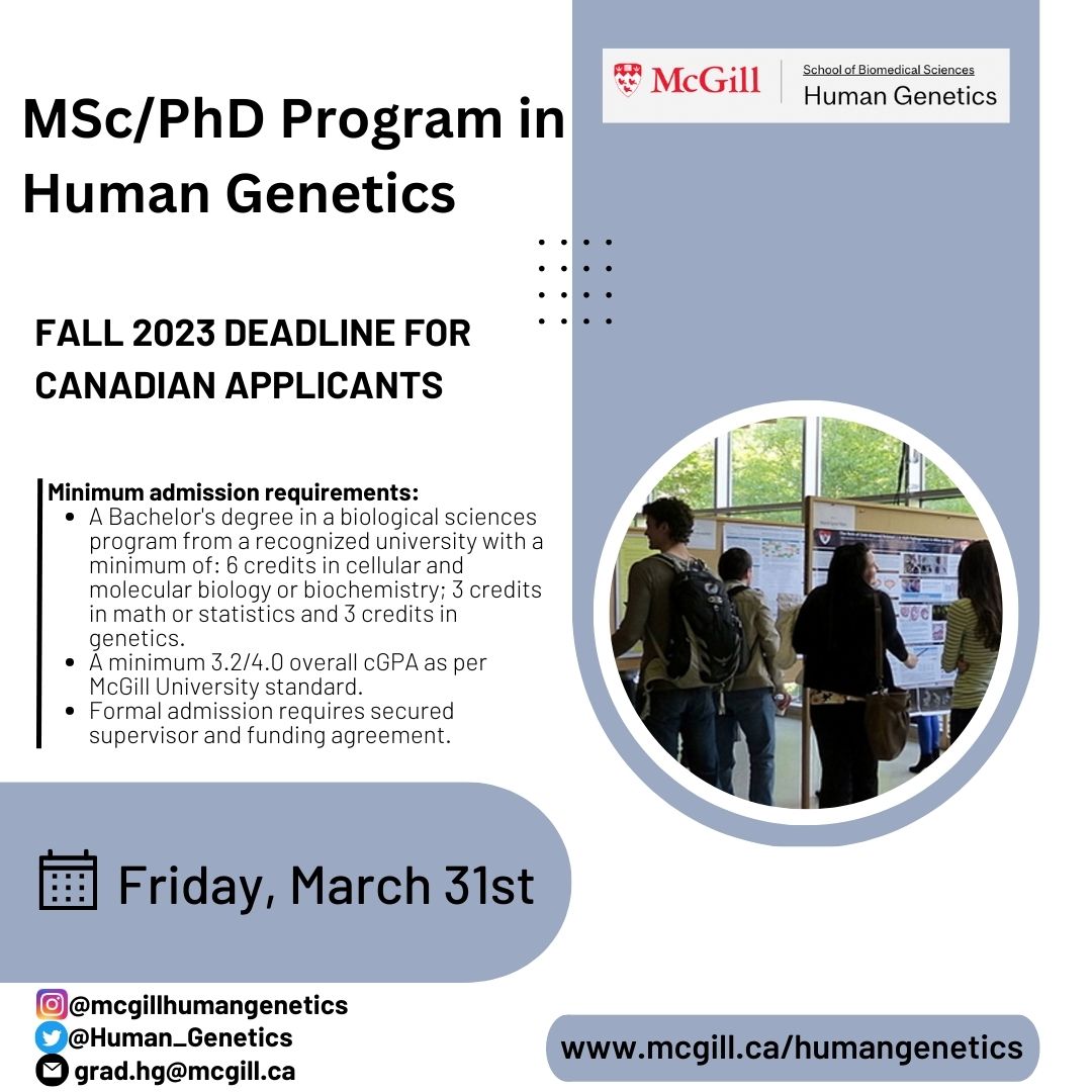 The Fall 2023 session deadline for Canadian applicants to the MSc and PhD programs in Human Genetics is fast approaching!