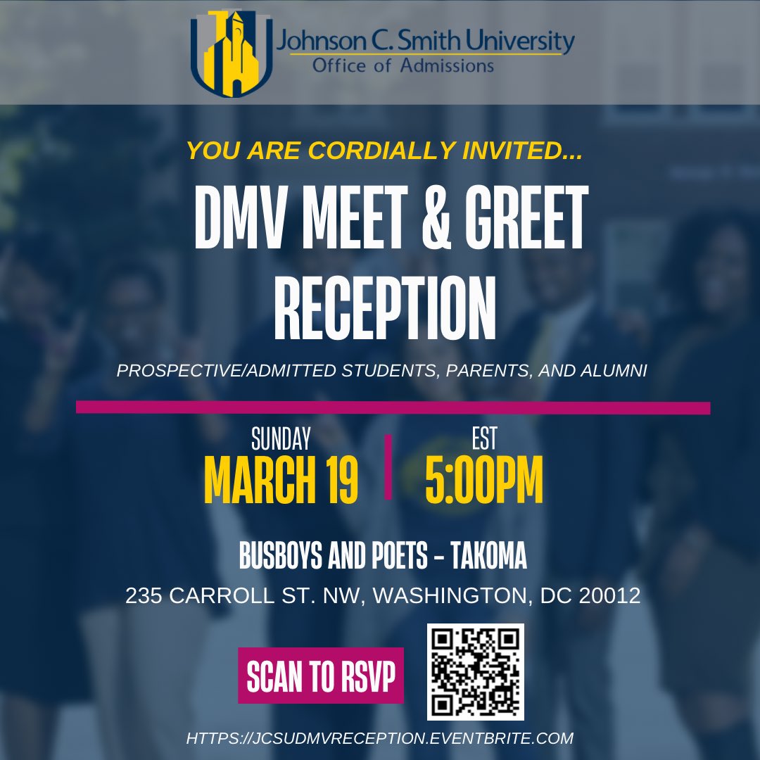 AdmissionsJcsu's tweet photo. #JCSU Office of Admissions invites you to our DMV Meet &amp; Greet Reception- Wednesday, March 19th @ 5:00 pm. Prospective students, parents, and JCSU alumni are welcomed! 

Register today! https://t.co/sMspTz2Tr4

#johnsoncsmithuniversity #DMV #blackcollegeexpo #HBCU #clt https://t.co/WRTEvA6OaM