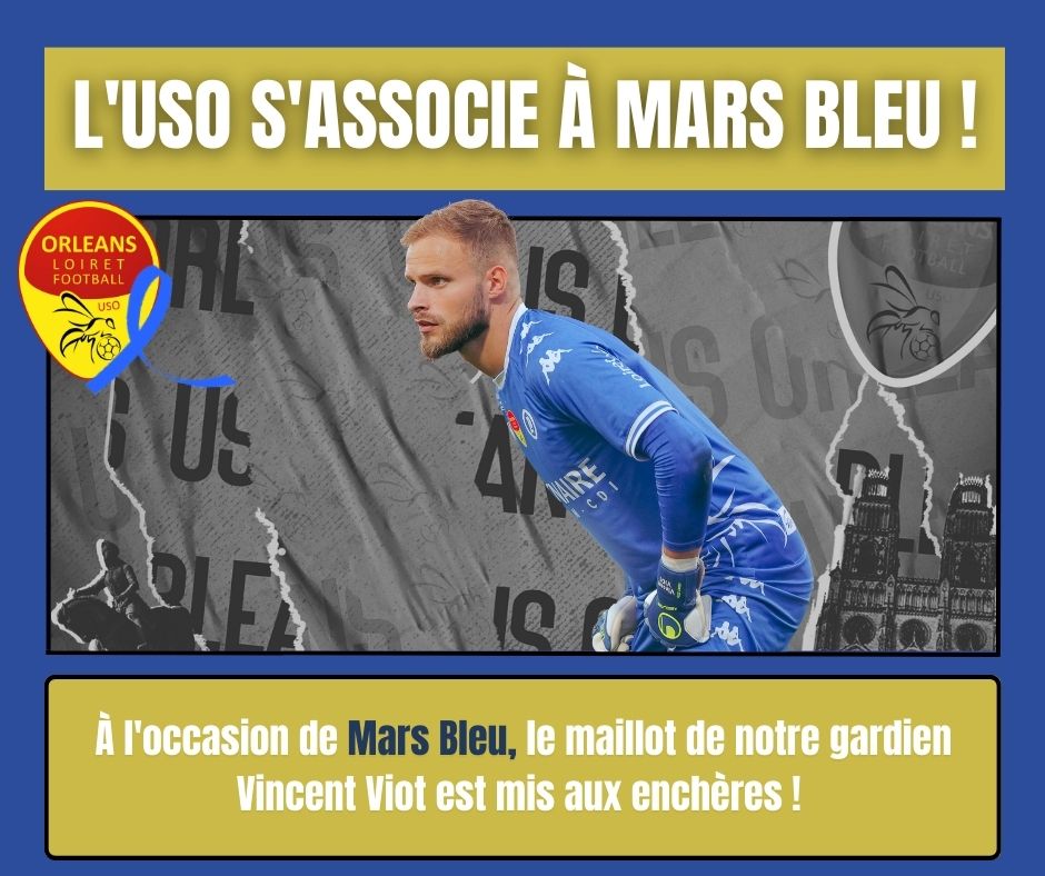 🟦 À l'occasion de Mars Bleu, l'US Orléans s'associe avec la Ligue contre le Cancer en mettant aux enchères le 𝐦𝐚𝐢𝐥𝐥𝐨𝐭 𝐝𝐞́𝐝𝐢𝐜𝐚𝐜𝐞́ 𝐝𝐞 𝐧𝐨𝐭𝐫𝐞 𝐠𝐚𝐫𝐝𝐢𝐞𝐧 𝐕𝐢𝐧𝐜𝐞𝐧𝐭 𝐕𝐈𝐎𝐓 ! 👕

Mobilisez-vous avec l'USO et participez ici 👉 urlz.fr/l1xe 😉
