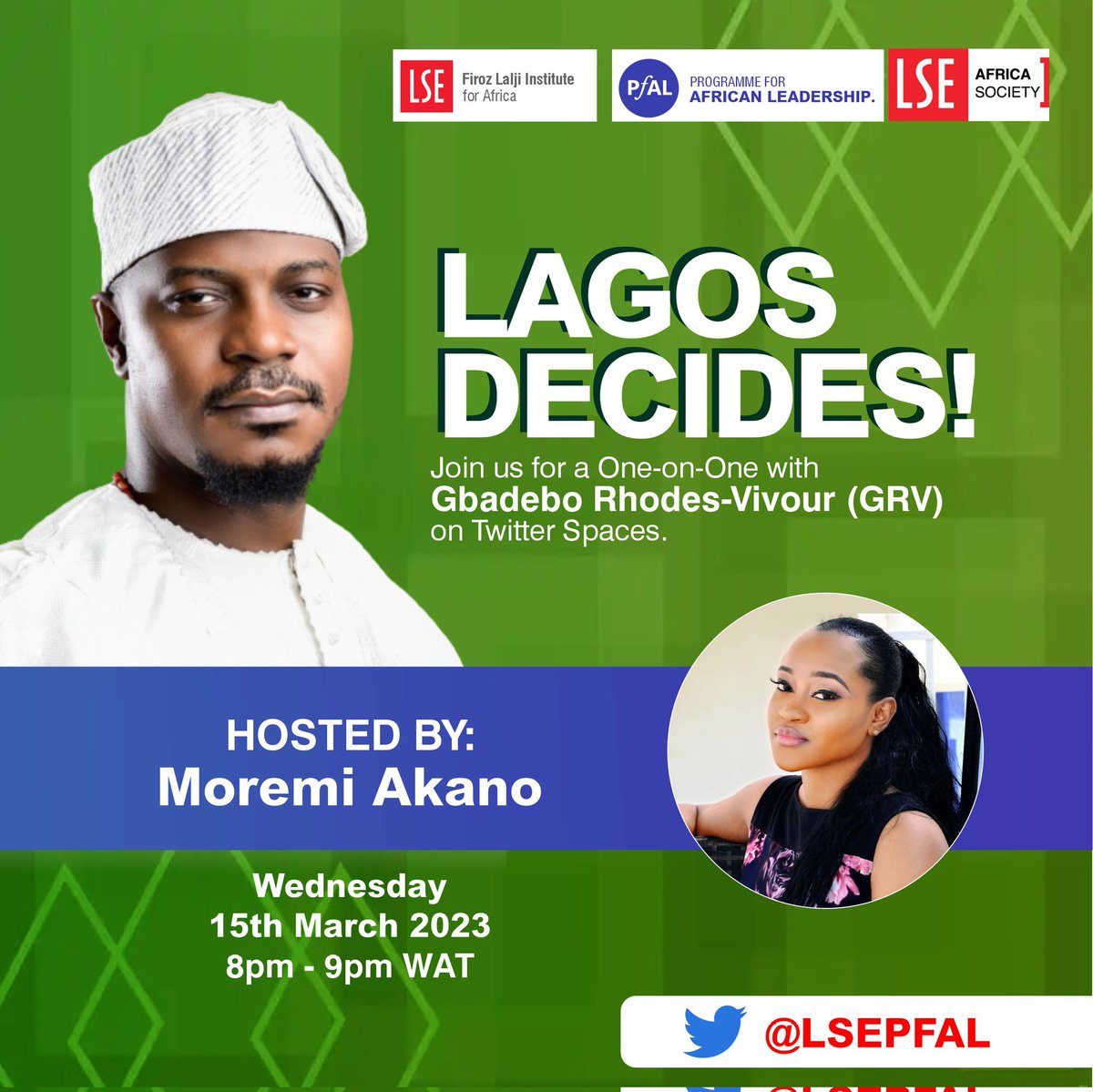 Let's have a conversation later tonight  with <a href="/GRVlagos/">Gbadebo Rhodes-Vivour</a> on his chances, plans and strategies on becoming the governor of Lagos State.

 Powered by: <a href="/LSEPfAL/">PfAL</a>
<a href="/LSEAfrica/">LSE African Society</a> 

#nigeriadecides2023 #lagosdecides2023