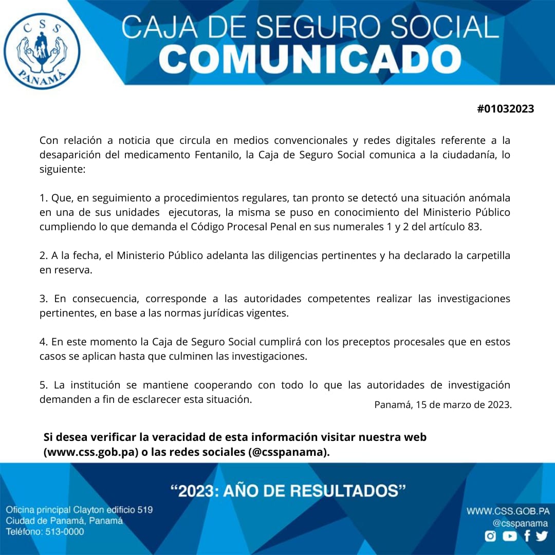 CSSPanama's tweet photo. #ComunicadosCSS | Con relación a noticia que circula en medios convencionales y redes digitales referente a la desaparición del medicamento Fentanilo, la @CSSPanama comunica a la ciudadanía, lo siguiente: 👇🏽 https://t.co/UFnSEiaDuD