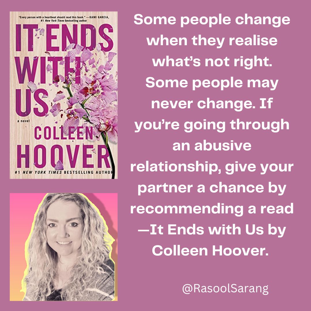 Some people change when they realise what’s not right. Some people may never change. If you’re going through an abusive relationship, give your partner a chance by recommending a read #ItEndswithUs by #ColleenHoover

Read more sindhbadsailani.blogspot.com/2023/03/the-re…

#DomesticViolence #Books