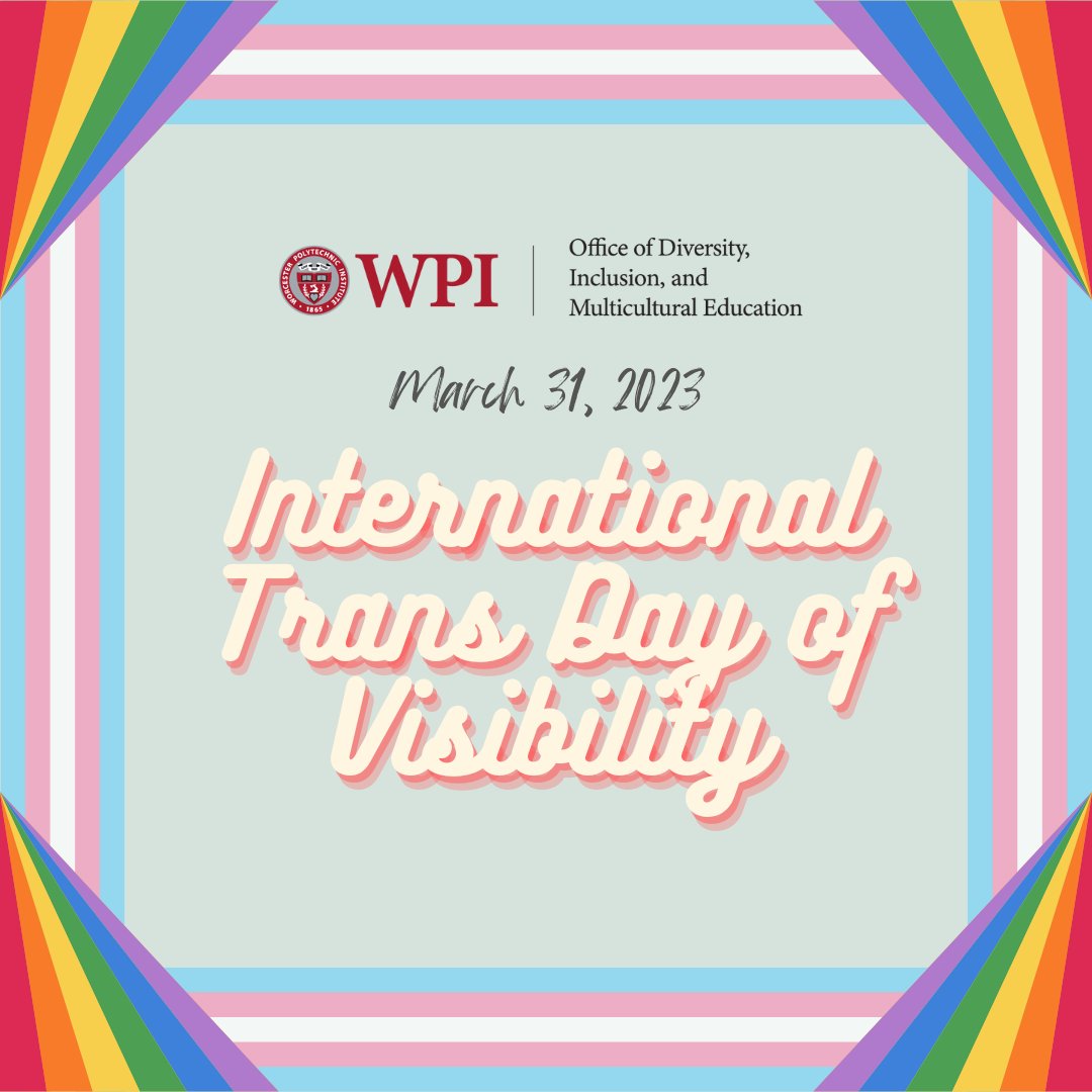 wpi_odime's tweet photo. Trans Day of Visibility is an annual awareness day celebrated around the world. 

GLSEN (Gay, Lesbian &amp; Straight Education Network) has compiled an extensive list of resources to help create trans-inclusive school environments: https://t.co/GqlPztAxqw

#LGBTQIAP #WPI #WPITechTube https://t.co/z0aK0z6k7Q