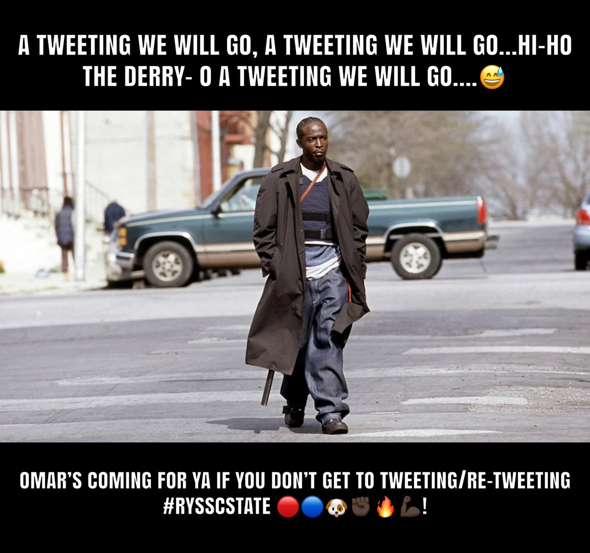 Oh indeed , Omar is locked & loaded. You better get those Tweets/Re-Tweets rolling. 

#RYSSCSTATE 
#ILoveMyHBCU✊🏿🔥💪🏿🔴🔵🐶