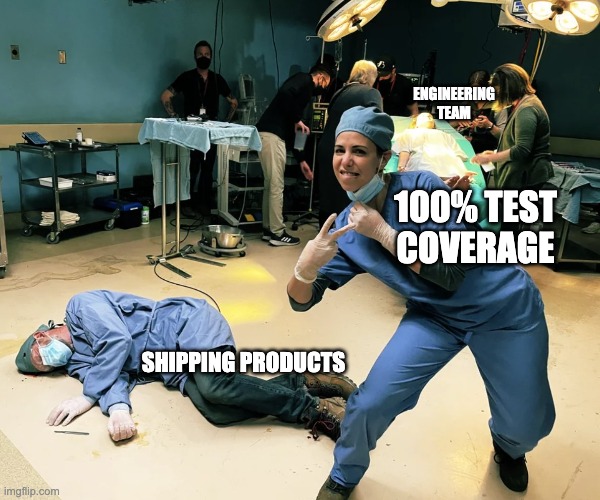 100% test coverage is dumb. change my mind.