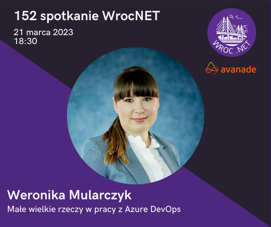 wrocnet's tweet image. Przedstawiamy prelegentkę 152 spotkania: 

➡️ Weronika Mularczyk 
Senior Consultant z wieloletnim doświadczeniem programistycznym i Microsoft MVP od 2020 roku.