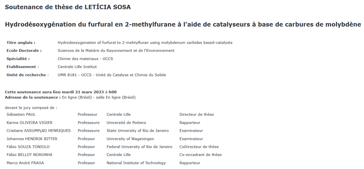🎓Letícia SOSA
📆21 mars 2023 
🗺en ligne (Brésil) 
🪧Hydrodésoxygénation du #furfural en 2-méthylfurane à l’aide de #catalyseurs à base de carbures de molybdène