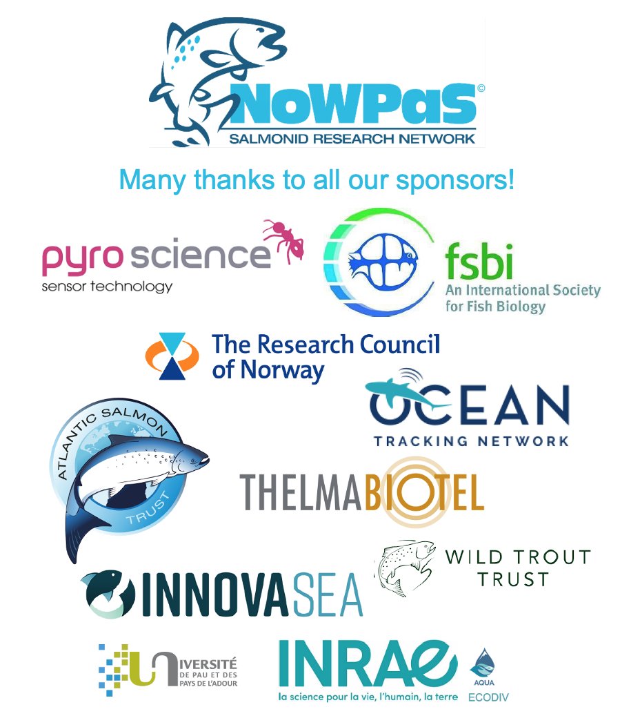 Big final thanks to all our sponsors! Their support has made the #NoWPaS2023 workshop another amazing experience for the salmonid scientific community 🐟🐟 @forskningsradet @Pyro_Science @TheFSBI @OceanTracking @AST_Salmon @ThelmaBiotel @Innovasea @WildTroutTrust @INRAE_France