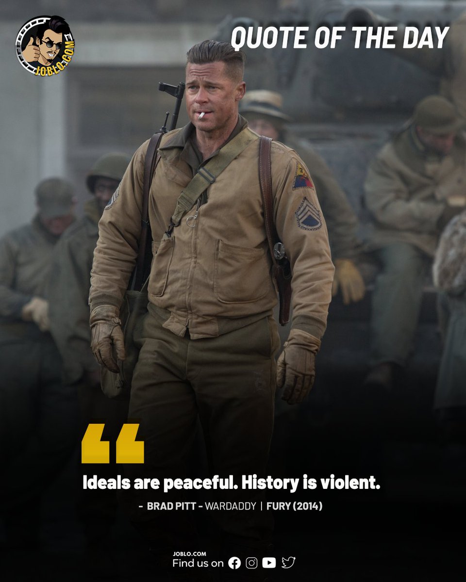Quote of the Day! Fury (2014) 🎥 #JoBloMovies #QuoteoftheDay #Fury  #BradPitt #Wardaddy, image size:960x1200