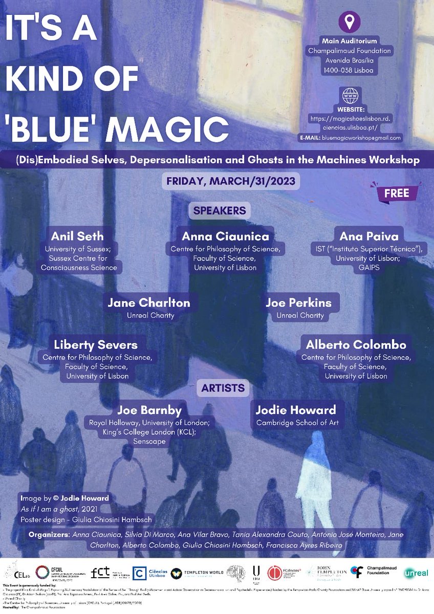 Join us in Lisbon March 31!Art&amp;Science workshop on bodily awareness &amp; sense of self 

Fab line up: Ana Paiva ⁦<a href="/GAIPSLab/">GAIPS Lab</a>⁩ ⁦<a href="/anilkseth/">Anil Seth</a>⁩ ⁦<a href="/libertysevers/">liberty severs</a>⁩ ⁦<a href="/JoeBarnby/">Joe Barnby</a>⁩ ⁦@dpddiaries⁩ ⁦<a href="/unrealcharity/">Unreal Charity</a>⁩

⁦<a href="/ChampalimaudF/">ChampalimaudF</a>⁩ 

…gicshoeslisbon.rd.ciencias.ulisboa.pt