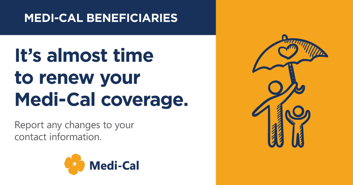 If your contact information changed, please update your information today by contacting: 559-395-0493 or visit KeepMediCalCoverage.org. This may help you keep your Medi-Cal coverage.