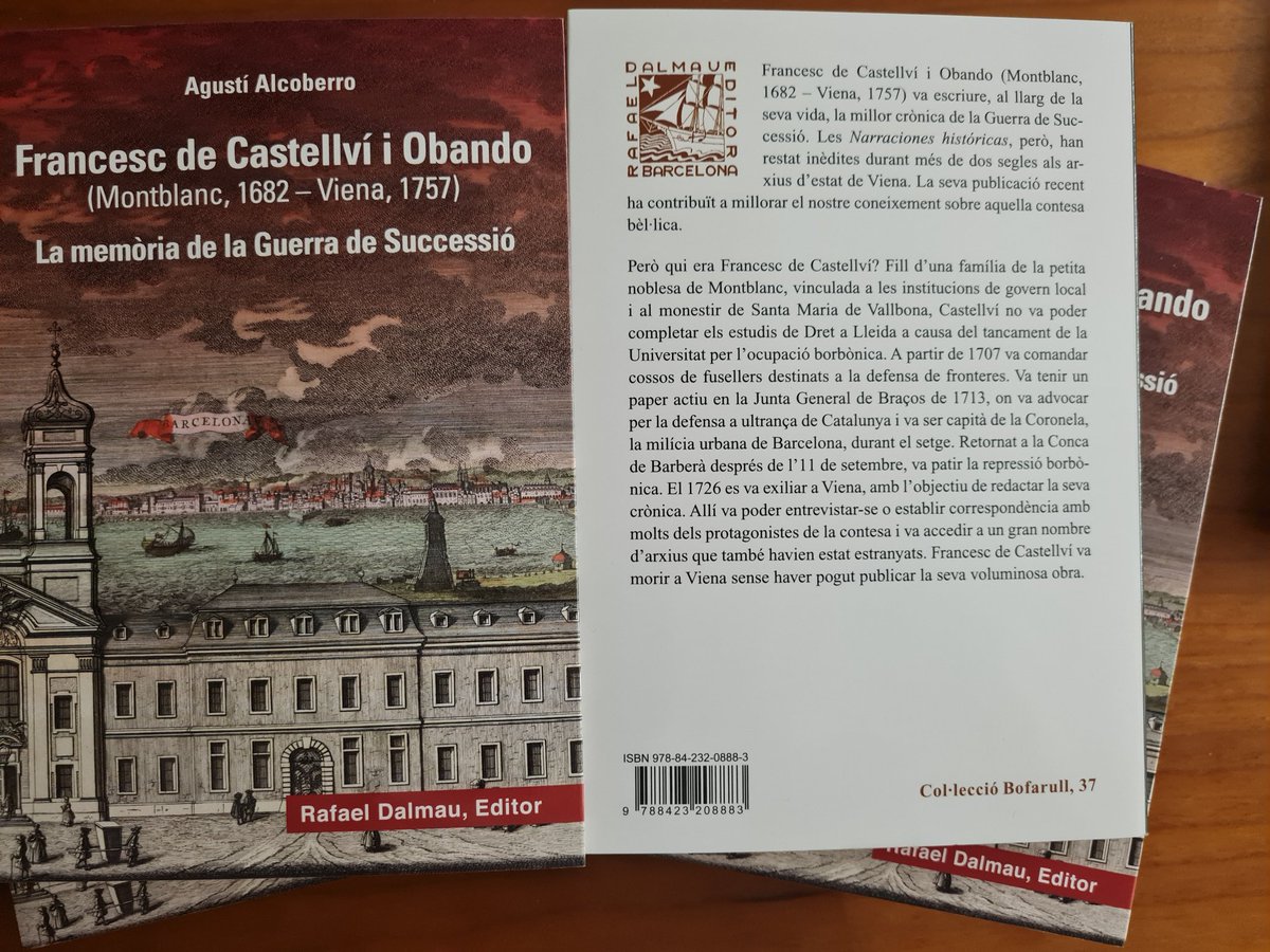 AgustiAlcoberro's tweet photo. L'últim llibre sempre és el que més t'estimes. Acabada de sortir del forn,  la biografia de Francesc de Castellví,  cavaller de Montblanc,  capità de la Coronela de Barcelona, exiliat i historiador de la Guerra de Successió a Viena i a la Vojvodina https://t.co/kAyY3sUyHC