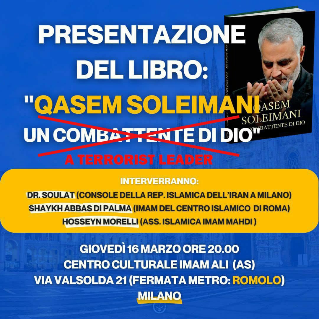 Rev_Group_iran's tweet photo. To write a book praising a serial killer is absurd. What is worse is ordinary people believe those praises. The Book, which launches tomorrow by the Islamic Center in Italy, praises a terrorist named Qassem Soleimani. Help Us Stop The #IRGCterrorists. https://t.co/J5nmLvJiod