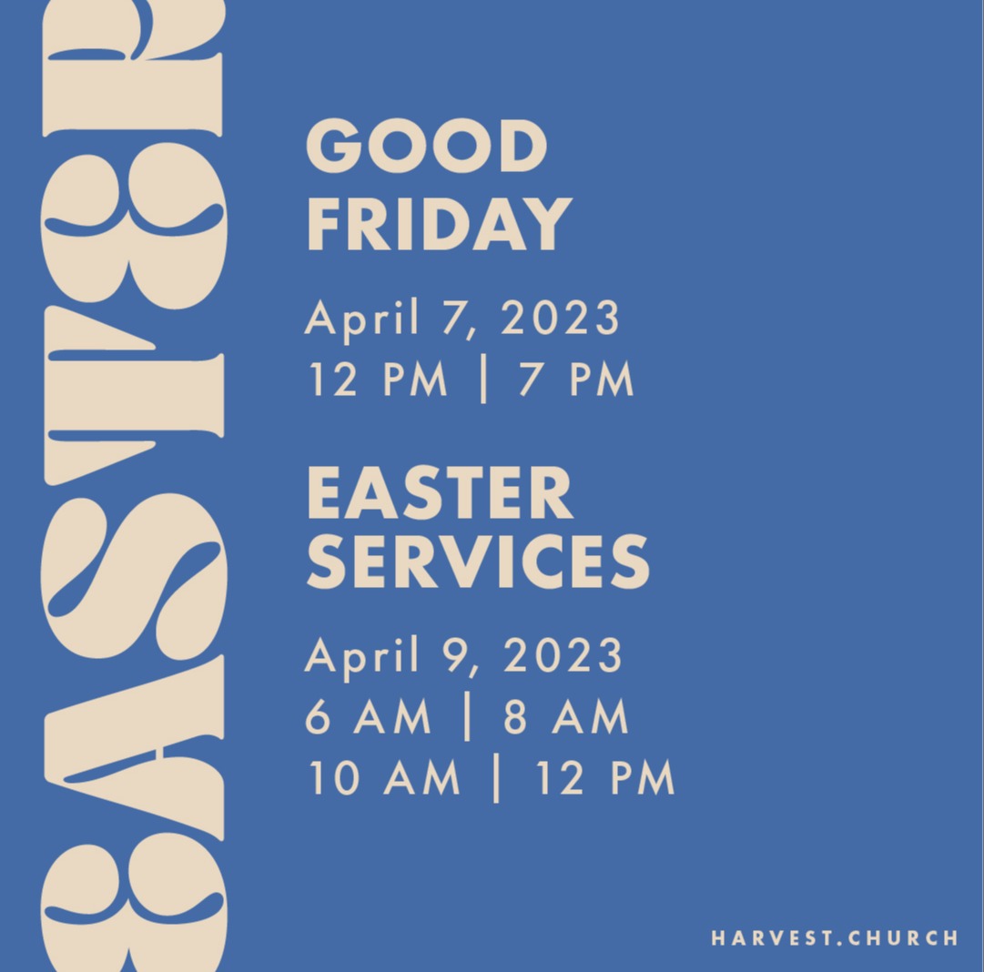 HarvestOC's tweet photo. Easter is less than a month away! Here's your reminder of Easter weekend service times, share this with your family and friends. We are looking forward to celebrating together. https://t.co/sqwfbpqzd1